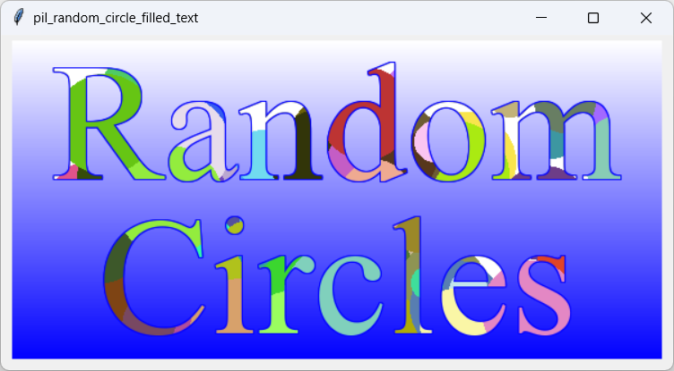 [Text filled with random circles using PIL and Python]